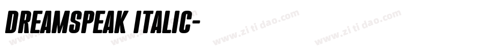 Dreamspeak Italic字体转换